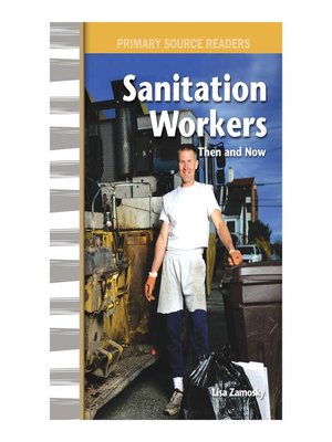 cover image of Sanitation Workers Then and Now